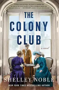 The Colony Club: A Novel