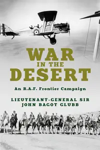 War in the Desert: An R.A.F. Frontier Campaign