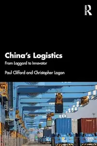 China’s Logistics: From Laggard to Innovator