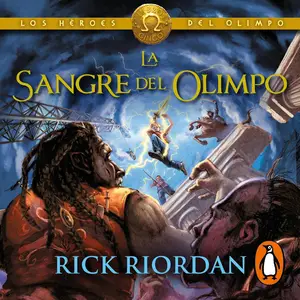 La sangre del Olimpo: Los héroes del Olimpo