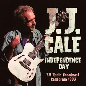 J.J. Cale - Independence Day (2018)