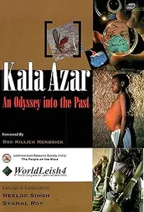 Kala Azar: An Odyssey into the Past