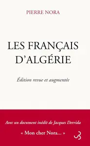 Pierre Nora, "Les Français d'Algérie"
