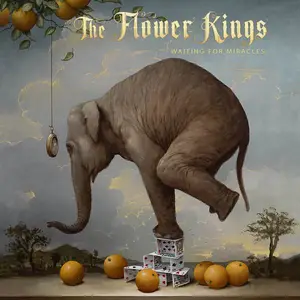 The Flower Kings - Waiting For Miracles (2019) (Repost)