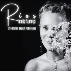 Iraida Noriega - Ríos (2025) [Official Digital Download]