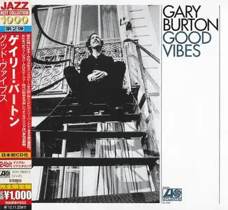 Gary Burton - Good Vibes (1970) [Japanese Edition 2012] (New Rip)