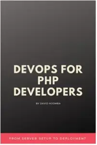 DevOps For PHP Developers  From Server Setup to Deployment