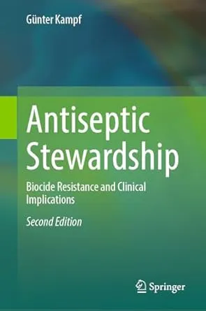 Antiseptic Stewardship (2nd Edition)