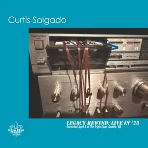 Curtis Salgado - Legacy Rewind Live in '25 (2026)
