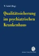 Qualitätssicherung im psychiatrischen Krankenhaus