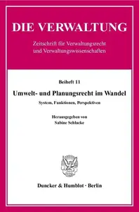 Umwelt- und Planungsrecht im Wandel: System, Funktionen, Perspektiven