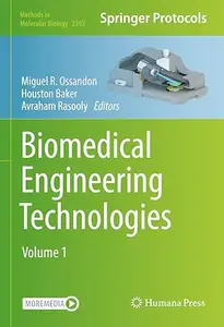 Biomedical Engineering Technologies: Volume 1