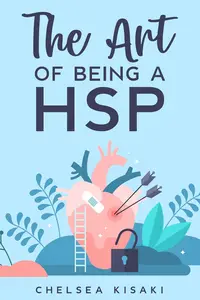 The Art of Being a HSP