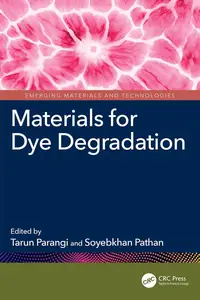 Materials for Dye Degradation (Emerging Materials and Technologies)