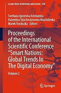 Proceedings of the International Scientific Conference “Smart Nations: Global Trends In The Digital Economy”: Volume 2