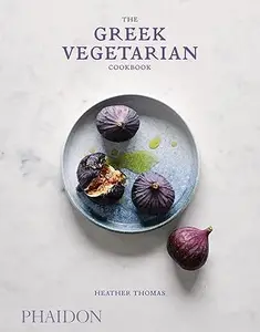 The Greek Vegetarian Cookbook