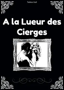 A La Lueur Des Cierges