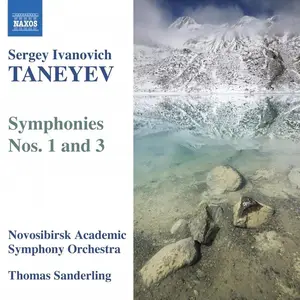 Thomas Sanderling, Novosibirsk Academic Symphony Orchestra - SergeyTaneyev: Symphonies Nos.1 & 3 (2008)