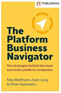 Gassmann: The Platform Business Navigator