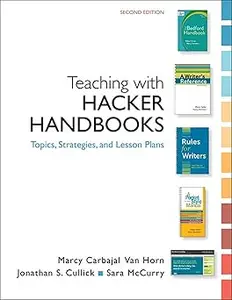 Teaching with Hacker Handbooks Topics, Strategies, and Lesson Plans Ed 2