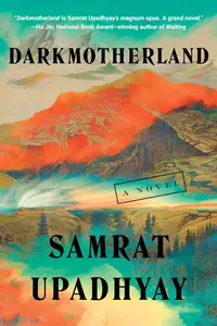 Darkmotherland: A Novel