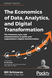 The Economics of Data, Analytics, and Digital Transformation (Repost)