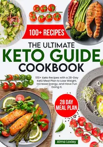 The Ultimate Keto Guide Cookbook