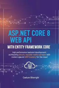 ASP.NET Core 8 Web API with Entity Framework Core
