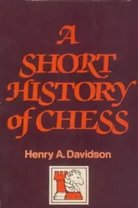 A Short History Of Chess