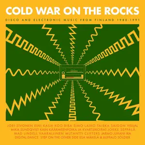 VA - Cold War On The Rocks: Disco And Electronic Music From Finland 1980-1991 (2019)