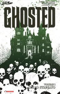 Ghosted - Volume 1 - Colpo Stregato