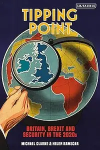 Tipping Point: Britain, Brexit and Security in the 2020s