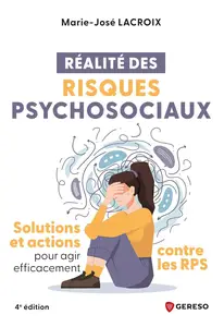 Réalités des risques psychosociaux - Marie-José Lacroix