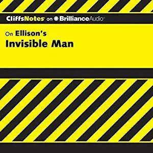 CliffsNotes on Ellison's Invisible Man [Audiobook]