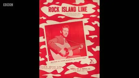 BBC - Rock Island Line: The Song That Made Britain Rock (2019)