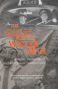 «The Quest for the Wicker Man» by Benjamin Franks, Jonathan Murray, Lesley Stevenson, Stephen Harper