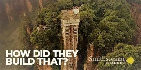 Smithsonain Ch. - How Did they Build That?: Series 1 (2019)