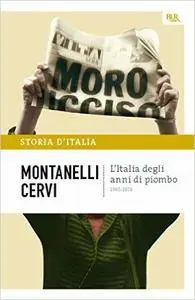 Indro Montanelli, Mario Cervi - Storia d'Italia Vol.19. L'Italia degli anni di piombo