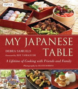 My Japanese Table: A Lifetime of Cooking with Friends and Family (repost)
