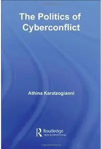 The Politics of Cyberconflict [Repost]