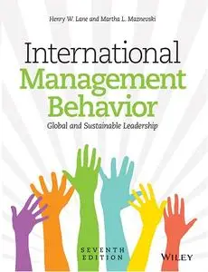 International Management Behavior: Global and Sustainable Leadership, 7th Edition (repost)