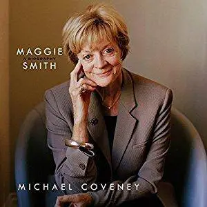 Maggie Smith: A Biography [Audiobook]