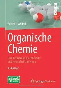 Organische Chemie: Eine Einführung für Lehramts- und Nebenfachstudenten (Repost)