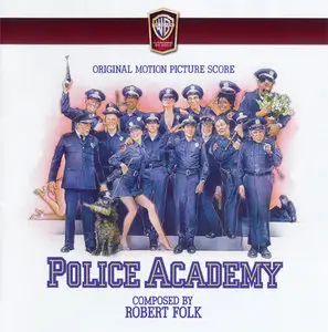 Robert Folk - Police Academy (Original Motion Picture Soundtrack) (1984) [2013 La-La Land Limited Edition]