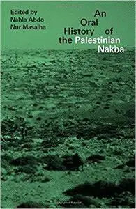 An Oral History of the Palestinian Nakba