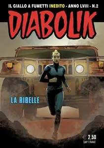 Diabolik Inedito 864 - N.02 Anno LVIII - La ribelle (02/2019)