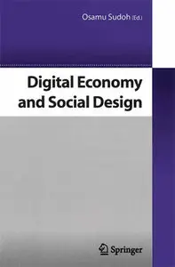 Digital Economy and Social Design by Osamu Sudoh [Repost] 