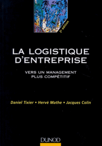 La logistique d'entreprise : Vers un management plus compétitif (Repost)