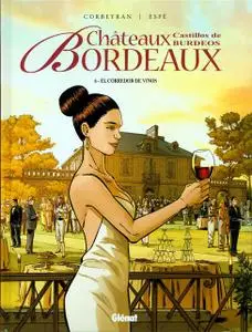 Châteaux Bordeaux Tomo 6 - El Corredor De Vinos