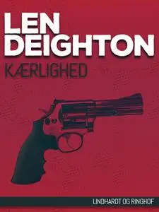 «Kærlighed» by Len Deighton